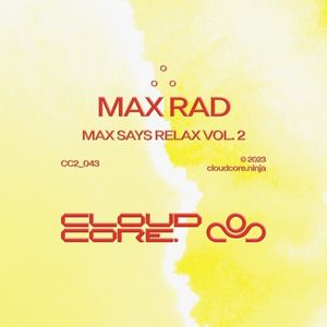 Max Says Relax Vol. 2 (Single)