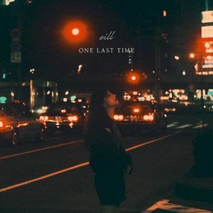 ONE LAST TIME (Prod.AmPm) (Single)