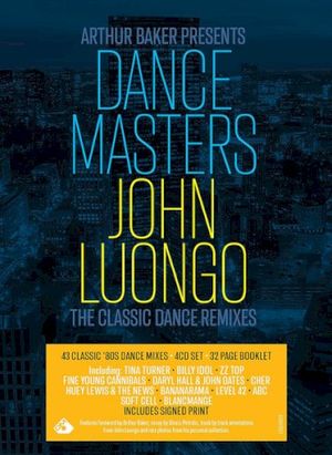 Dance Masters: John Luongo (The Classic Dance Remixes)