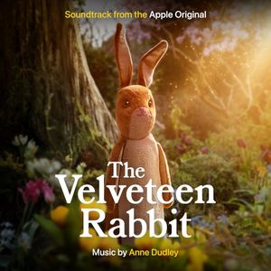 The Velveteen Rabbit: Soundtrack from the Apple Original (OST)