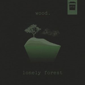 Lonely Forest (Single)