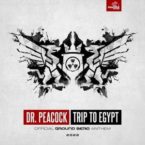 Trip To Egypt (Ground Zero 2022 Anthem) (Single)