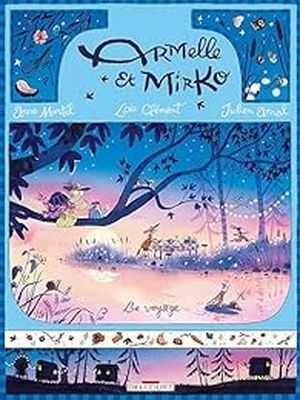 Le Voyage - Armelle et Mirko, tome 2