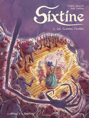 Les Grandes Familles - Sixtine, tome 4