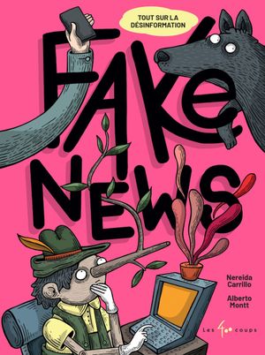 Fake news: Tout sur la désinformation