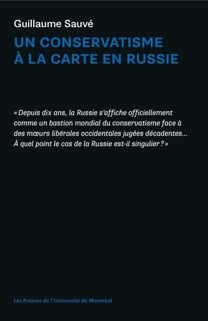 Un conservatisme à la carte en Russie