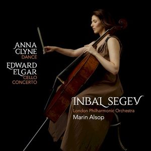 Clyne: DANCE / Elgar: Cello Concerto