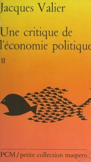 Une Critique de l'économie politique