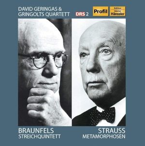 Braunfels: Streichquintett / Strauss: Metamorphosen
