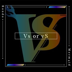 Vs or vS (Single)