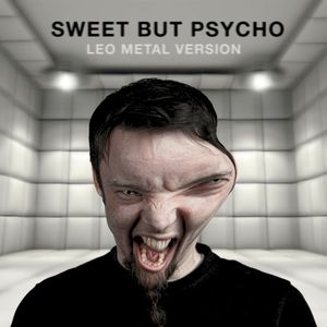 Sweet but Psycho (Metal Version) (Single)