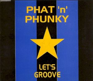 Let's Groove (7" edit)