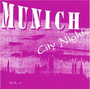 Munich City Nights, Volume 6