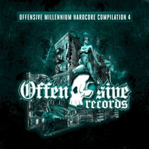 Offensive Millennium Hardcore Compilation - Part 4