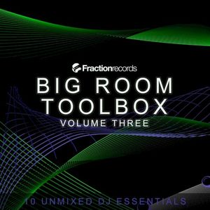 Big Room Toolbox, Volume Three