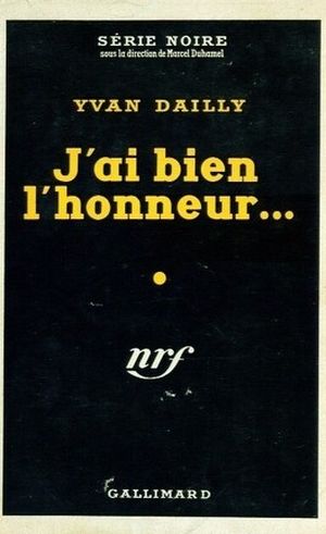 J’ai bien l’honneur…