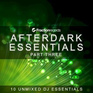 Afterdark Essentials, Part Three