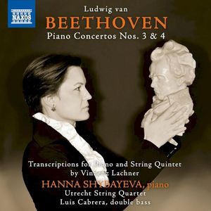 Piano Concertos Nos. 3 & 4 (Arr. V. Lachner for Piano & String Quintet)