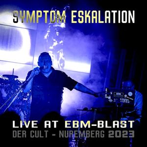 Live at EBM-Blast - "Der Cult" Nürnberg 2023 (Live)