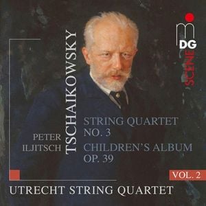 String Quartets Vol. 2: String Quartet No. 3 / Children's Album Op. 39