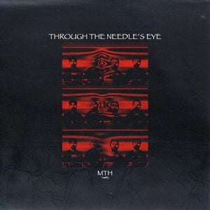 Through The Needle’s Eye (Single)