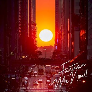 Fantasia Me Now! (Radio Edit) (Single)