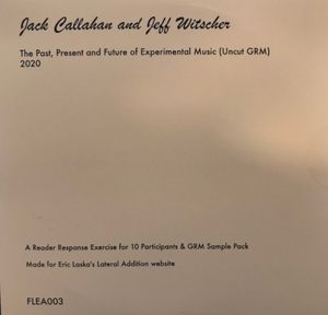 The Past, Present and Future of Experimental Music (Uncut GRM) (EP)