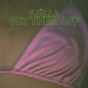 Get Them Off (Single)