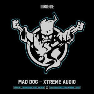 Xtreme Audio (Official Thunderdome 2023 Anthem) (Single)