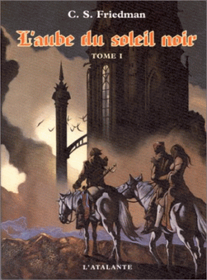 L'Aube du soleil noir, tome 1