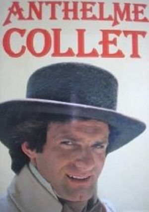Anthelme Collet ou le brigand gentilhomme