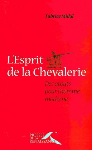 L'esprit de la chevalerie