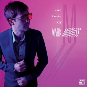 The Taste of Mark Morriss