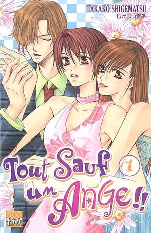 Tout sauf un ange !!, tome 1