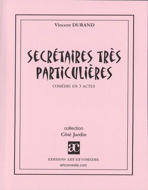 Secrétaires très particulières