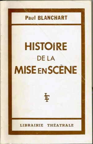 Histoire de la mise en scène