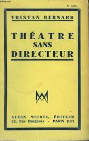 Théâtre sans directeur