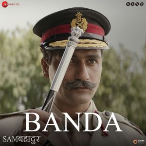 Banda (From “Sam Bahadur”) (OST)