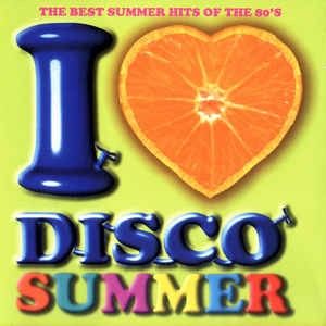 I Love Disco Summer, Volume 1