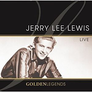 Golden Legends: Jerry Lee Lewis