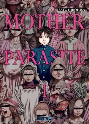 Mother Parasite, tome 1