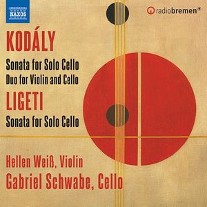 Kodály: Duo / Solo Cello Sonata / Ligeti: Solo Cello Sonata