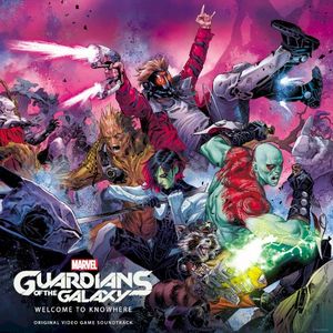 Marvel’s Guardians of the Galaxy: Welcome to Knowhere (Original Video Game Soundtrack) (OST)
