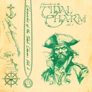 Chronicles of the Tidal Charm: Vol. II