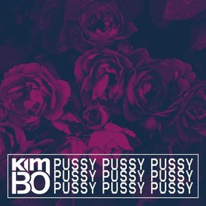 Pussy Pussy Pussy (Single)