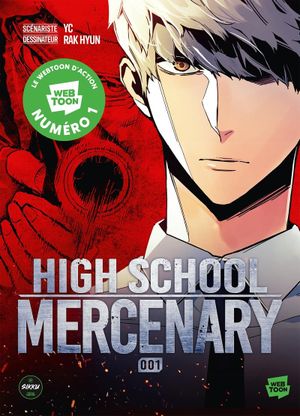 High School Mercenary, tome 1