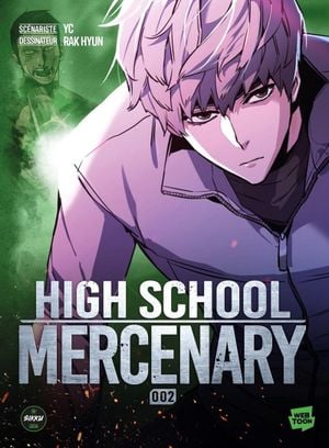 High School Mercenary, tome 2