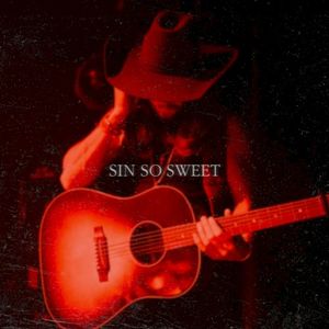 Sin So Sweet (Single)