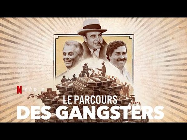 Le Parcours des gangsters