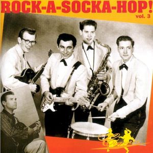 Rock-A-Socka Hop!, Volume 3